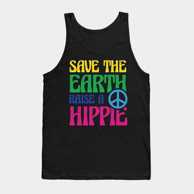 Raise A Hippie Peace Earth Day Nature Environment Tank Top by Rengaw Designs